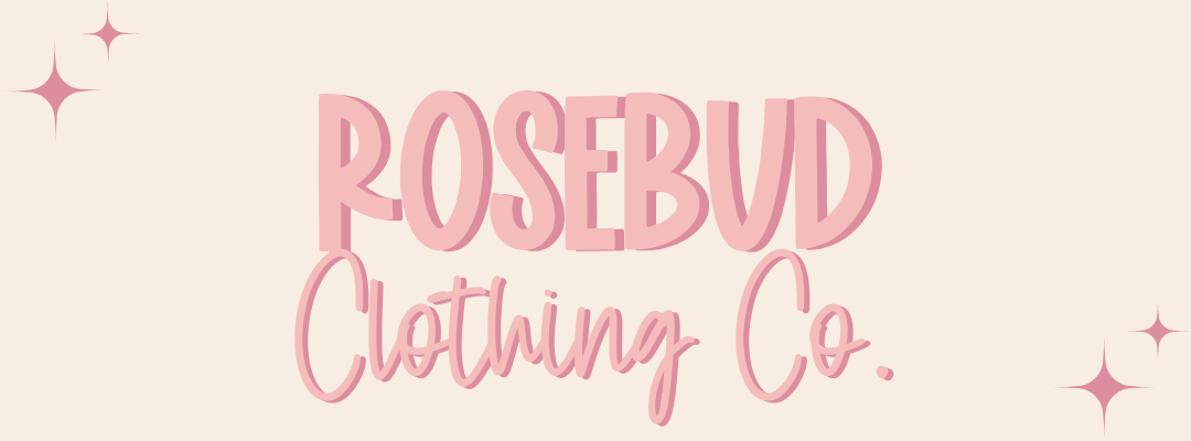 Rosebud Clothing Co. 