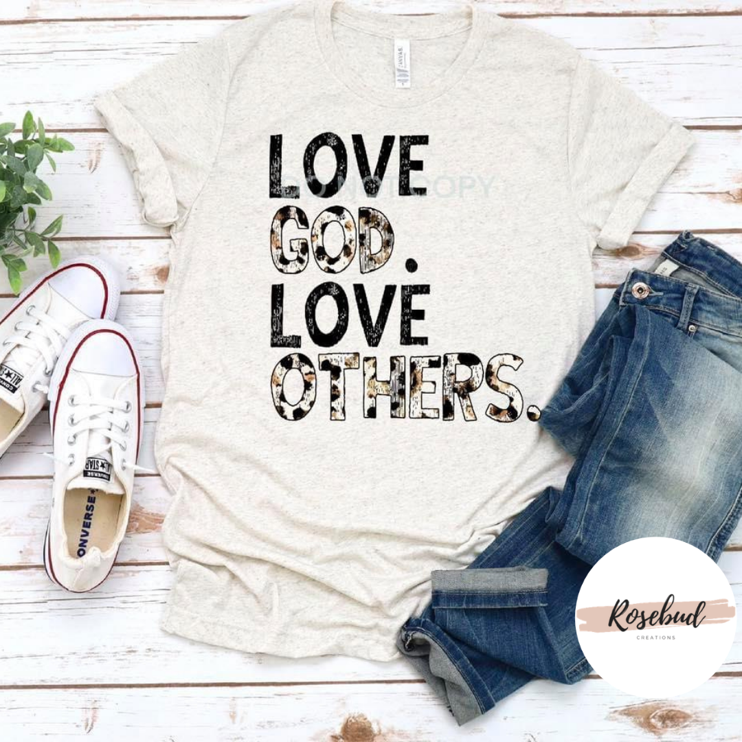 Love God Love Others T-shirt