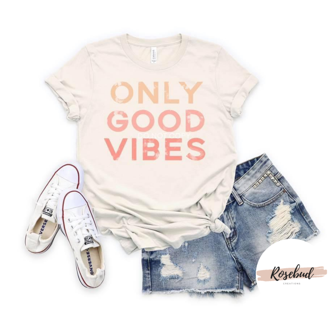 Only Good Vibes T-shirt