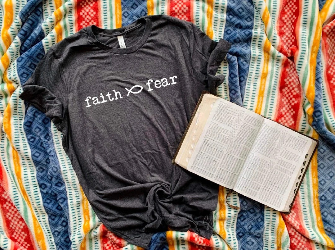 Faith is greater than fear T-shirt