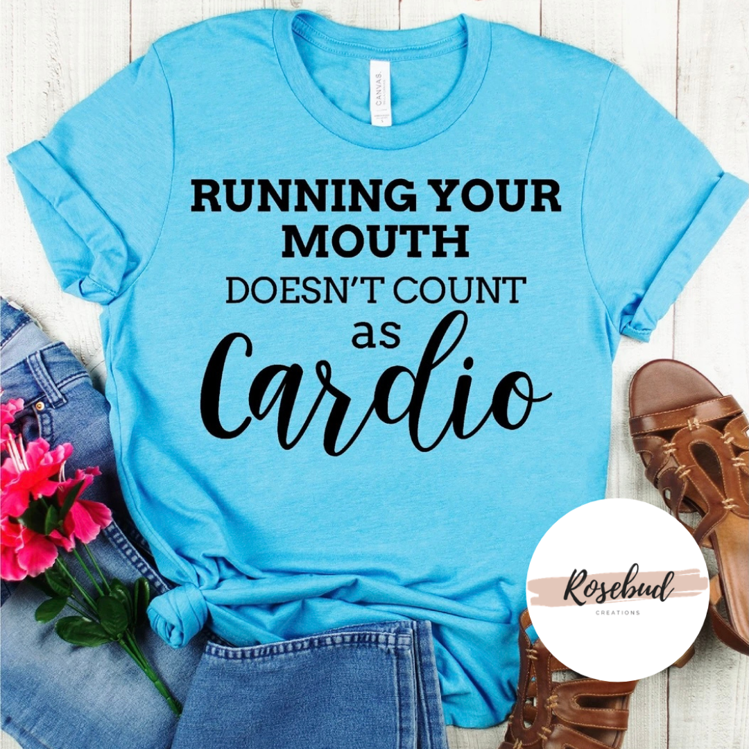 Running your mouth T-shirt