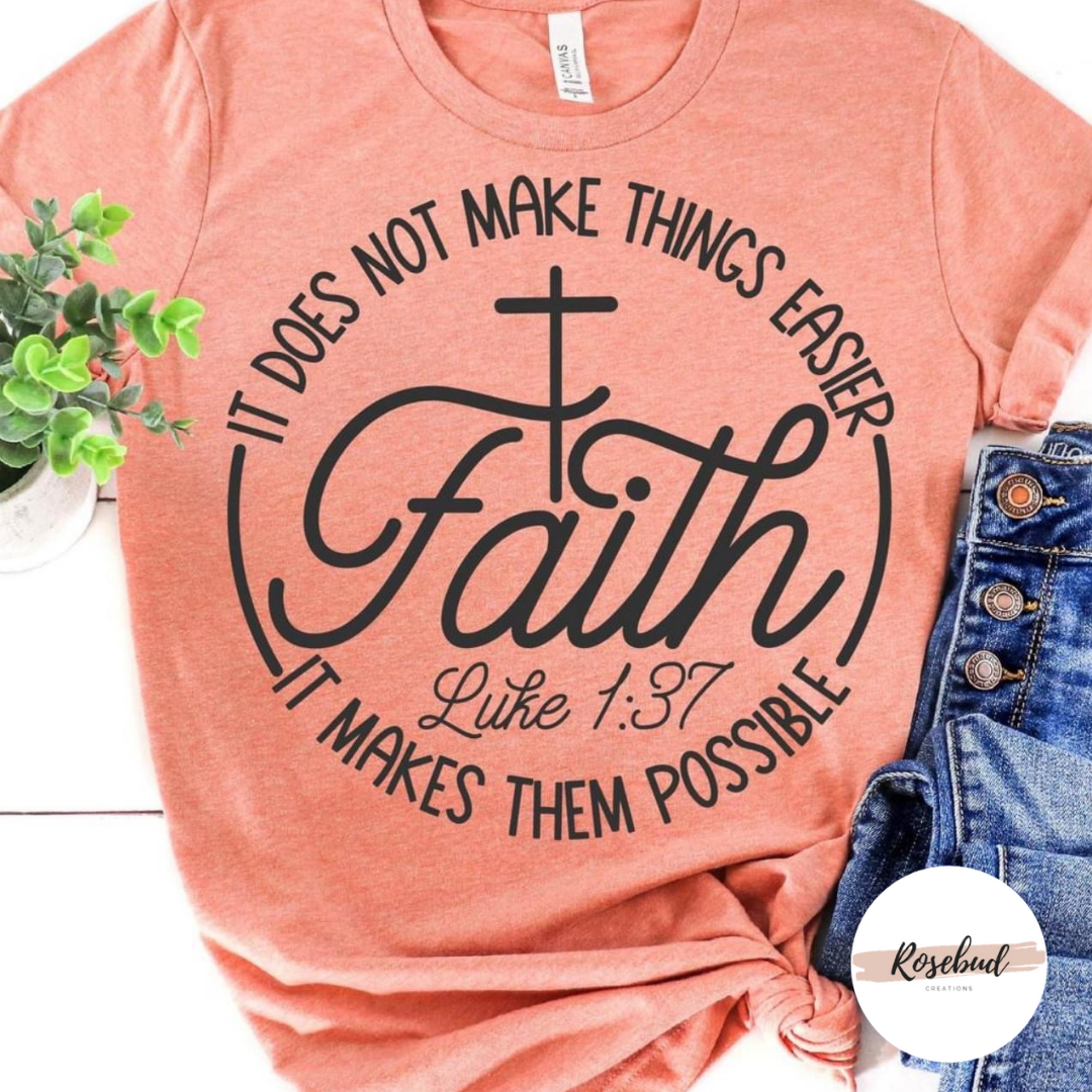 Faith Makes Them Possible T-Shirt